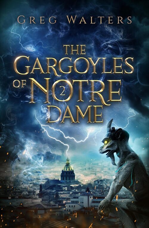 The Gargoyles of Notre Dame by Greg Walters