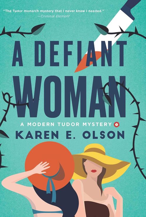 A Defiant Woman by Karen E. Olson