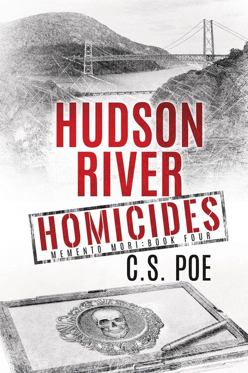 Hudson River Homicides by C.S. Poe