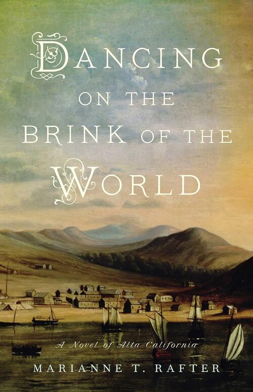 Dancing on the Brink of the World by Marianne T. Rafter