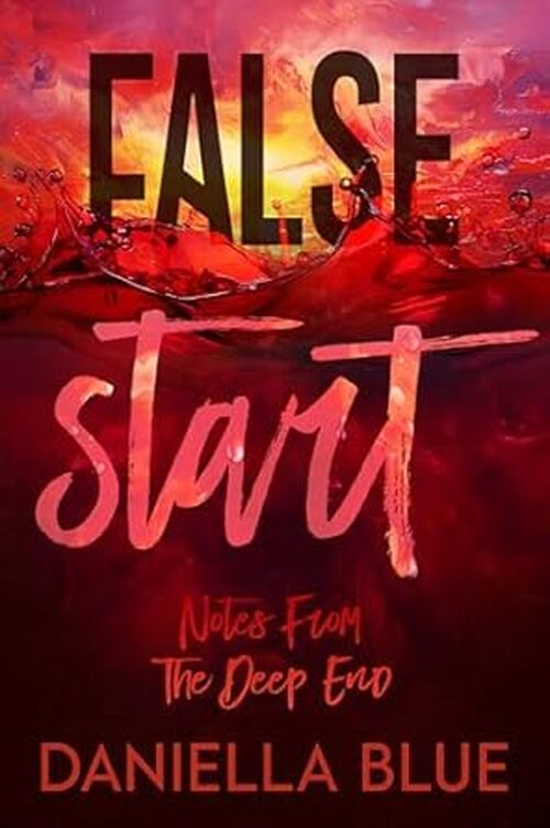False Start by Daniella Blue