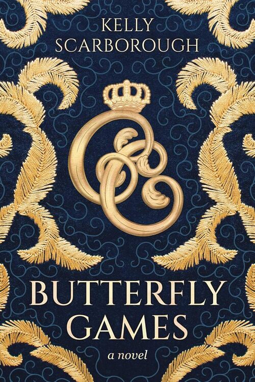 Butterfly Games by Kelly Scarborough