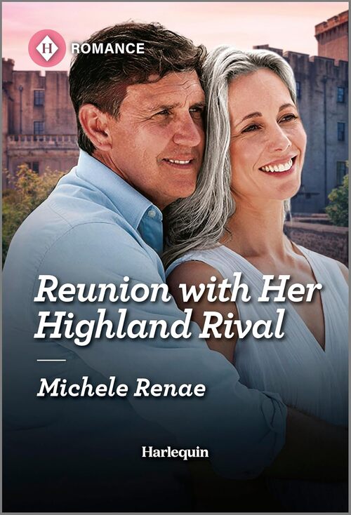 Reunion with Her Highland Rival by Michele Renae