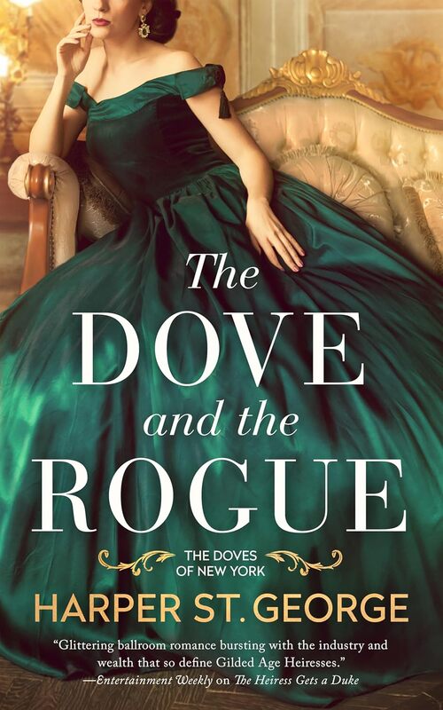 The Dove and the Rogue by Harper St. George