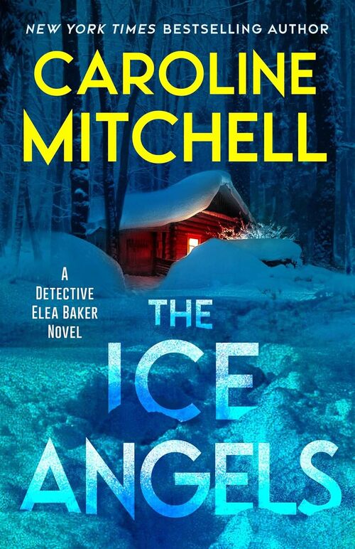 The Ice Angels by Caroline Mitchell