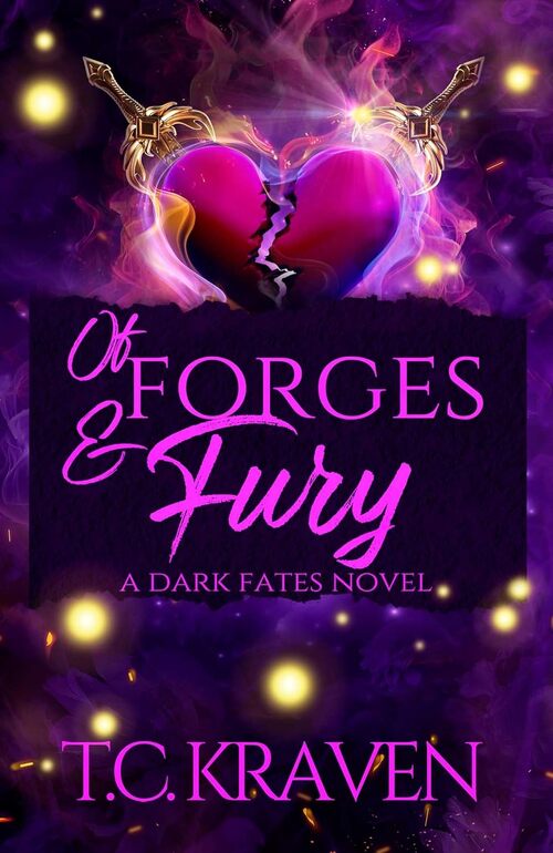 Of Forges & Fury by T.C. Kraven