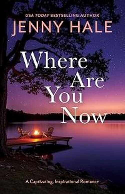 Where Are You Now by Jenny Hale