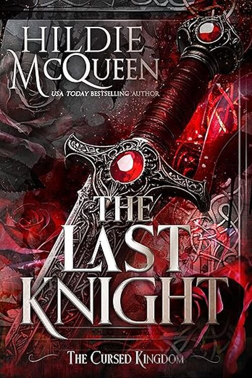 The Last Knight by Hildie McQueen