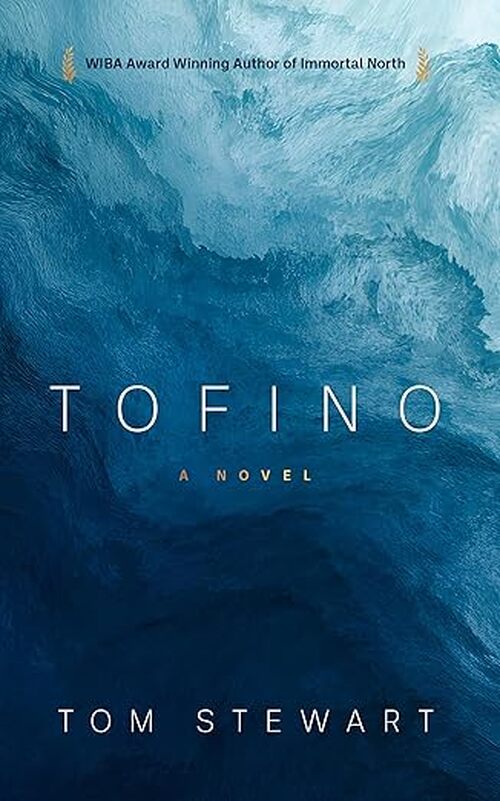 Tofino by Tom Stewart