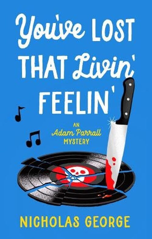 You've Lost That Livin' Feelin' by Nicholas George