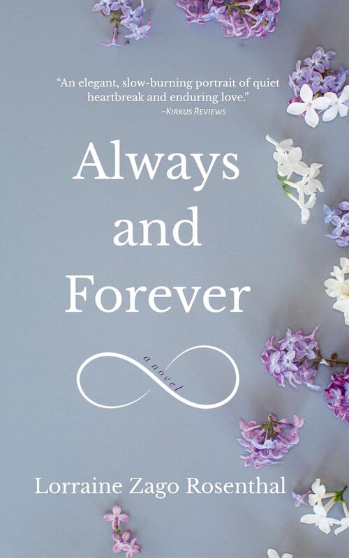 Always and Forever by Lorraine Zago Rosenthal