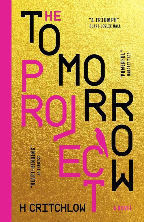 The Tomorrow Project by Heather Critchlow