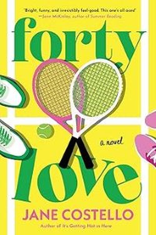 Forty Love by Jane Costello