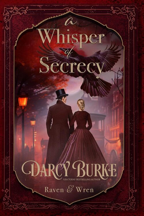 A Whisper of Secrecy by Darcy Burke