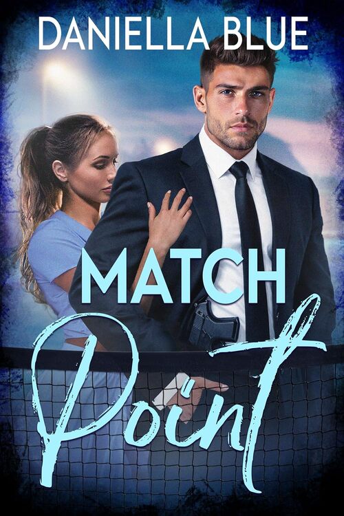 Match Point by Daniella Blue