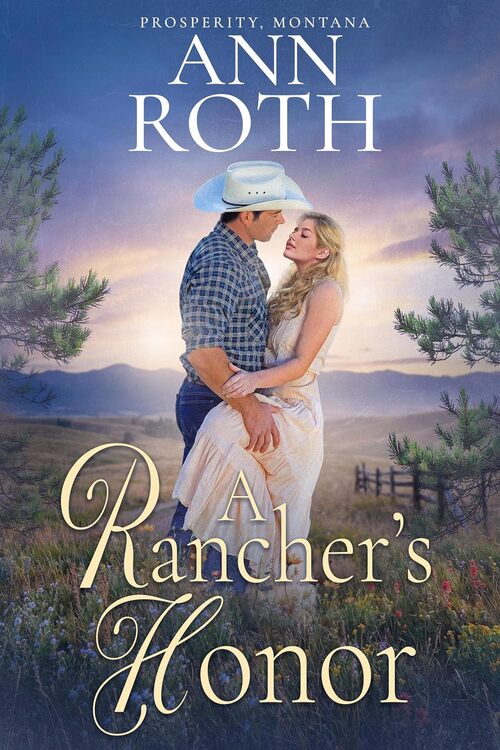 A Rancher's Honor by Ann Roth