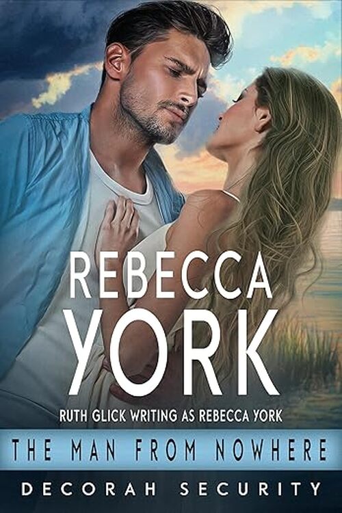The Man From Nowhere by Rebecca York