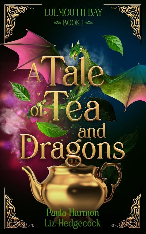 A Tale of Tea and Dragons by Liz Hedgecock