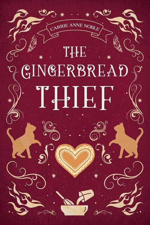 The Gingerbread Thief by Carrie Anne Noble