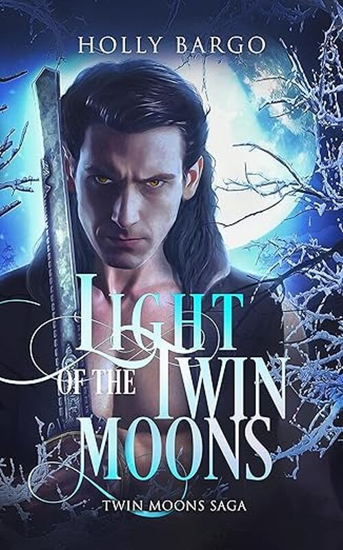 Light of the Twin Moons by Holly Bargo