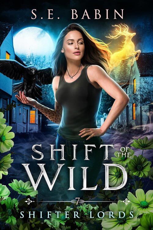 Shift of the Wild by S.E. Babin