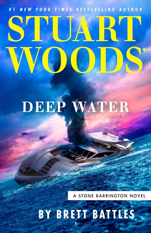 Stuart Woods' Deep Water by Brett Battles