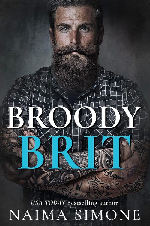 Broody Brit by Naima Simone