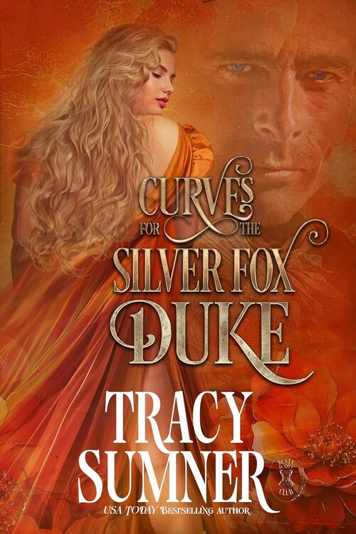 Curves for the Silver Fox Duke by Tracy Sumner