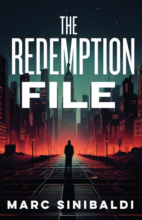 The Redemption File by Marc Sinibaldi