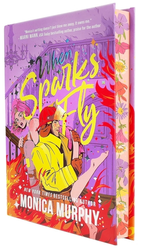 When Sparks Fly by Monica Murphy