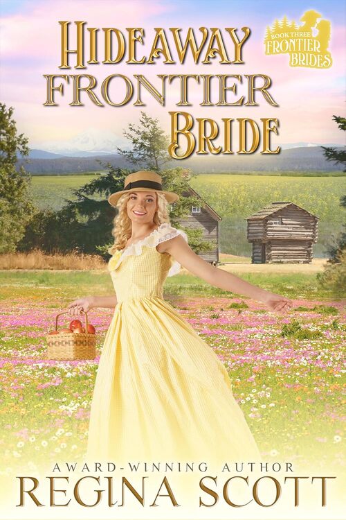Hideaway Frontier Bride by Regina Scott