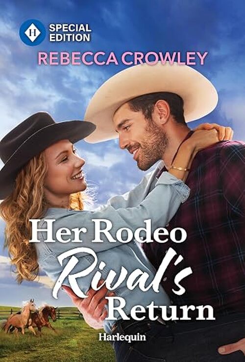 Her Rodeo Rival's Return by Rebecca Crowley