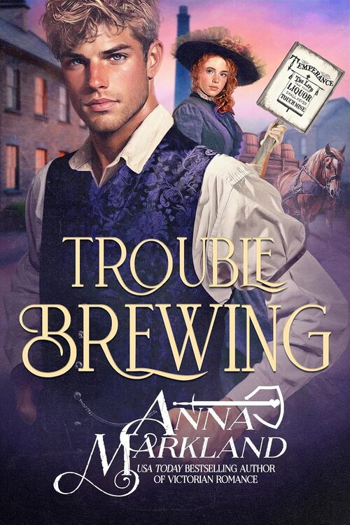 Trouble Brewing by Anna Markland