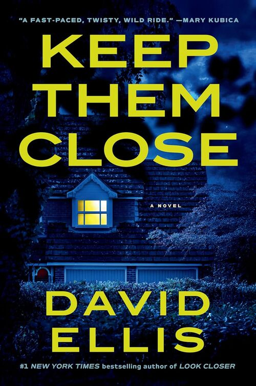 Keep Them Close by David Ellis