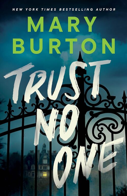 Trust No One by Mary Burton