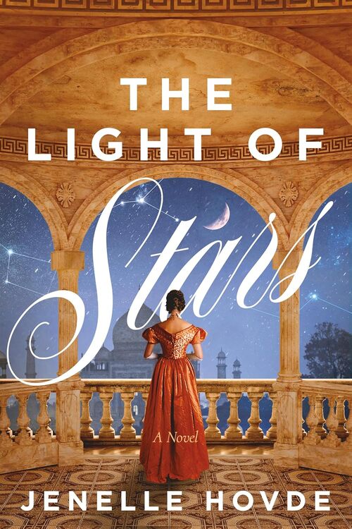 The Light of Stars by Jenelle Hovde