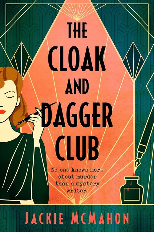 The Cloak and Dagger Club by Jackie McMahon