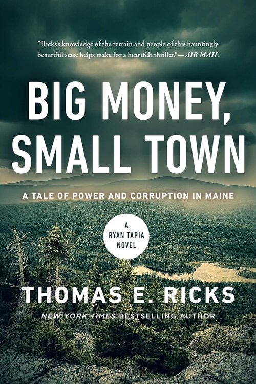 Big Money, Small Town by Thomas E. Ricks