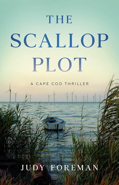 The Scallop Plot by Judy Foreman