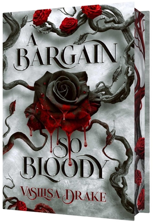 A Bargain So Bloody by Vasilisa Drake