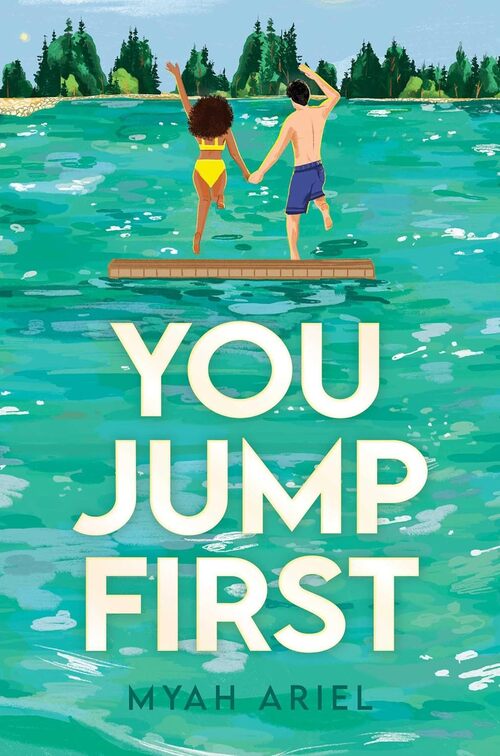 You Jump First by Myah Ariel