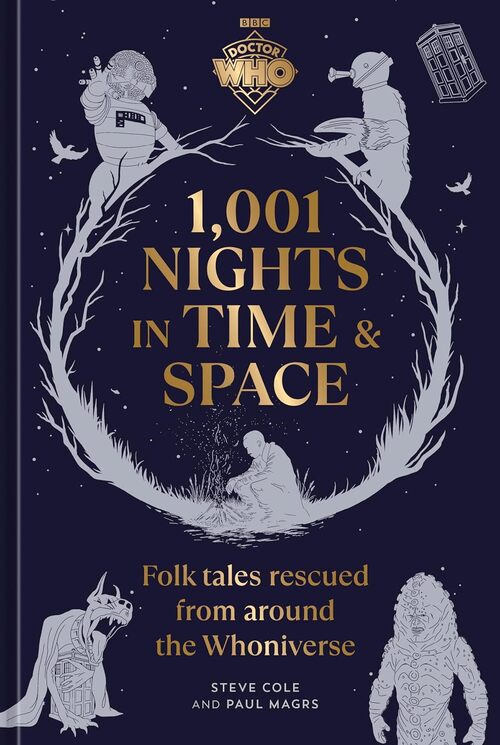 Doctor Who: 1,001 Nights in Time and Space by Paul Magrs
