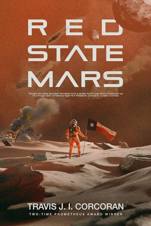 Red State Mars by Travis J. I. Corcoran