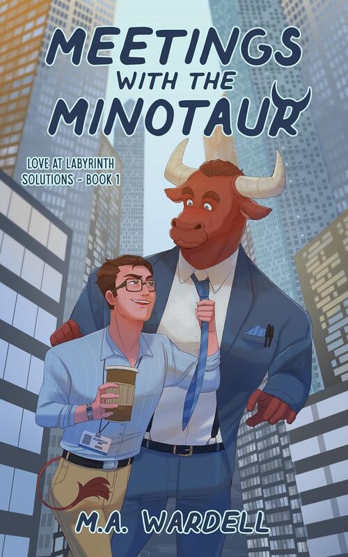 Meetings with the Minotaur by M.A. Wardell