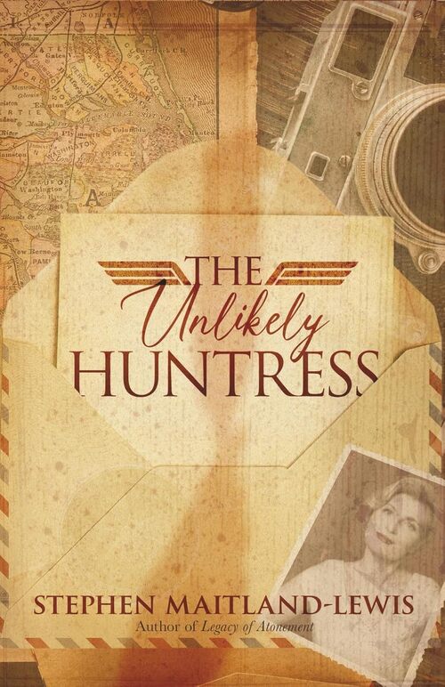 The Unlikely Huntress by Stephen Maitland-Lewis