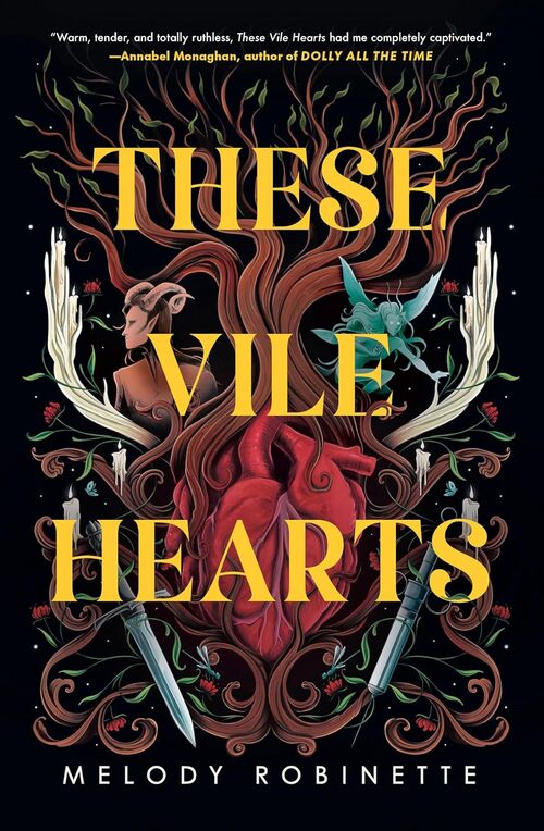 These Vile Hearts by Melody Robinette