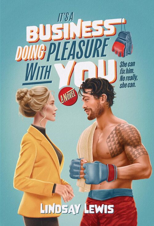 It's a Business Doing Pleasure With You by Lindsay Lewis