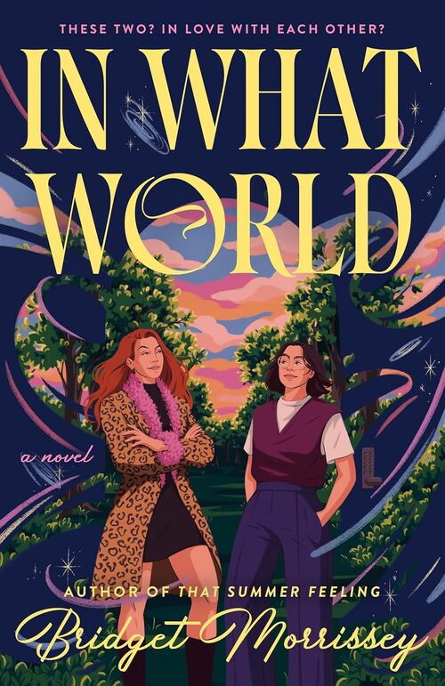 In What World by Bridget Morrissey