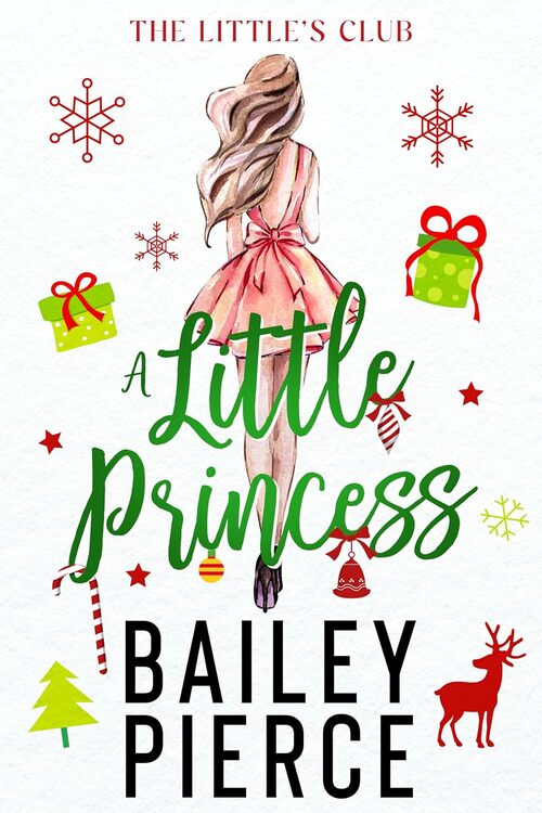 A Little Princess by Bailey Pierce
