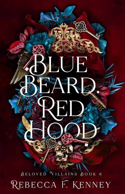Blue Beard, Red Hood by Rebecca F. Kenney